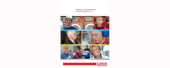 Miele Nachhaltigkeitsbericht 2013